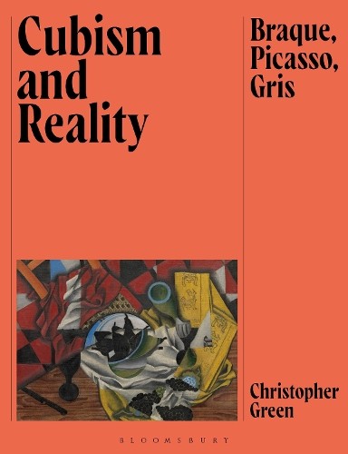 Christopher Green Cubism and Reality (Paperback)