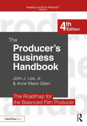 American Film Market Presents Ser.: Producer’s Business Handbook : The…