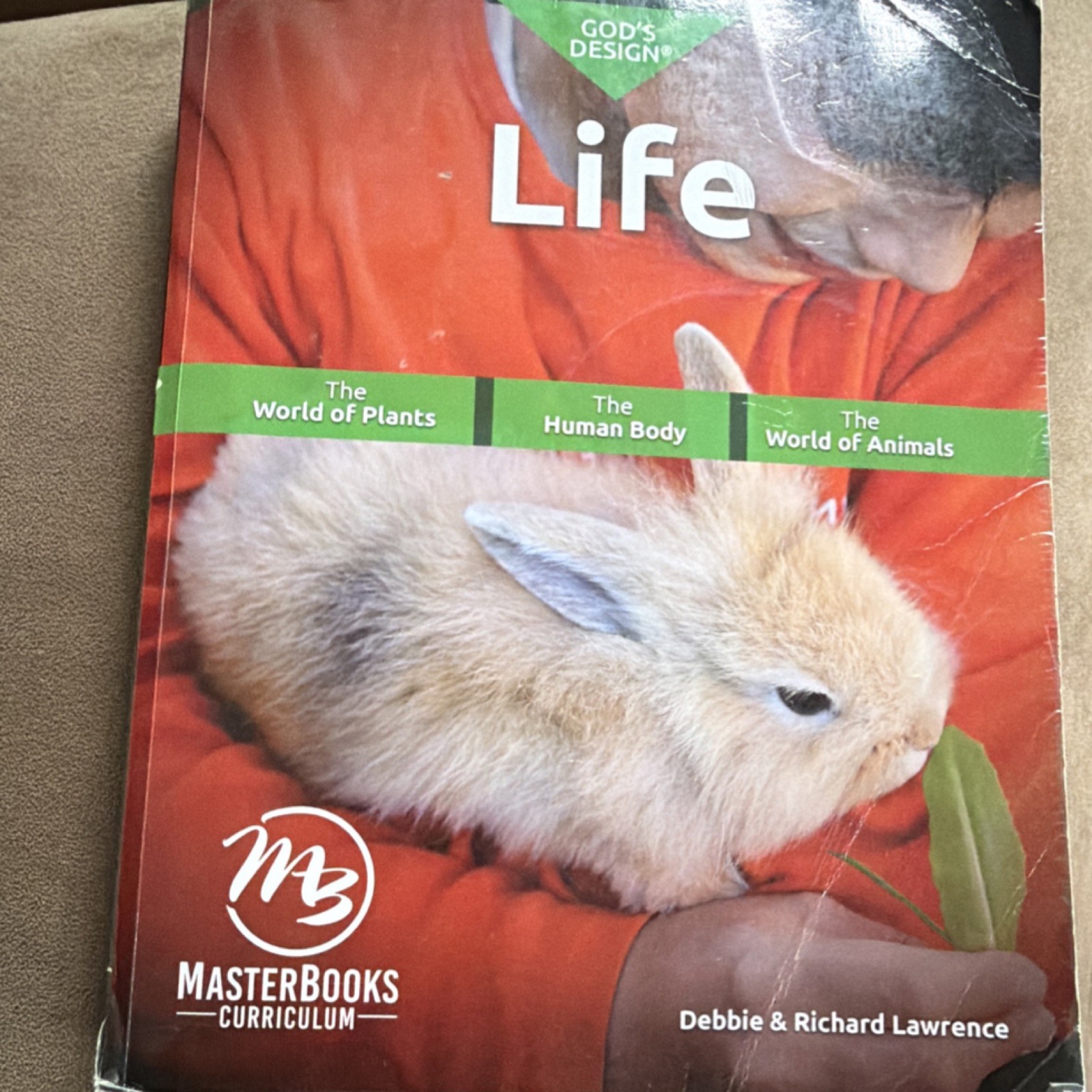 Master Books God’s Design: Life Teacher’s Edition Debbie & Richard Lawrence Int