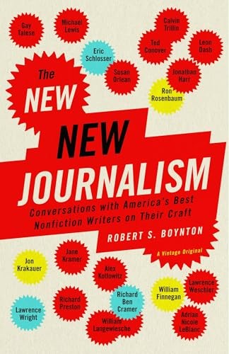 The New New Journalism: Conversatio…, Boynton, Robert