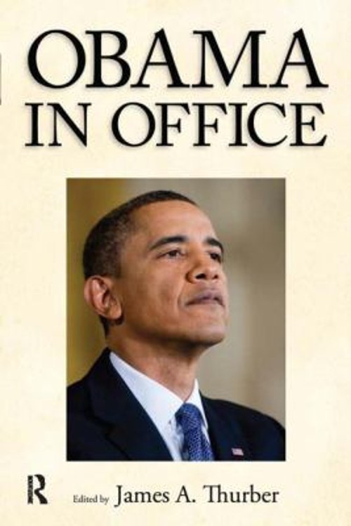 Obama in Office : The First Two Years Paperback James A. Thurber