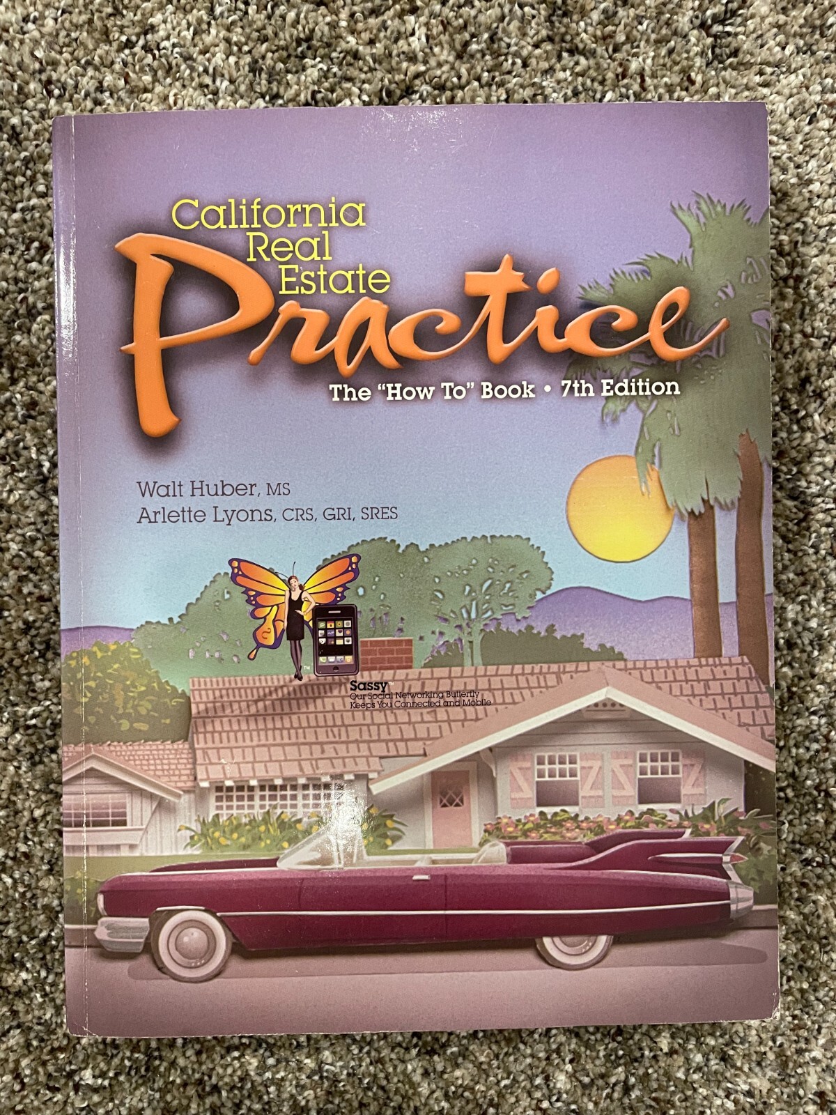 California Real Estate Practice 7th Edition Huber