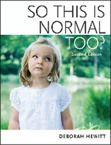 So This Is Normal Too (NONE) – Paperback By Hewitt, Deborah – VERY GOOD