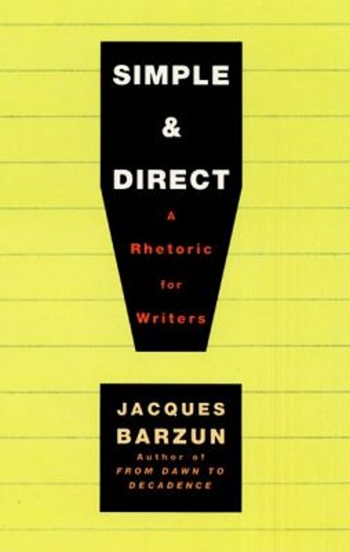 Simple and Direct Paperback Jacques Barzun